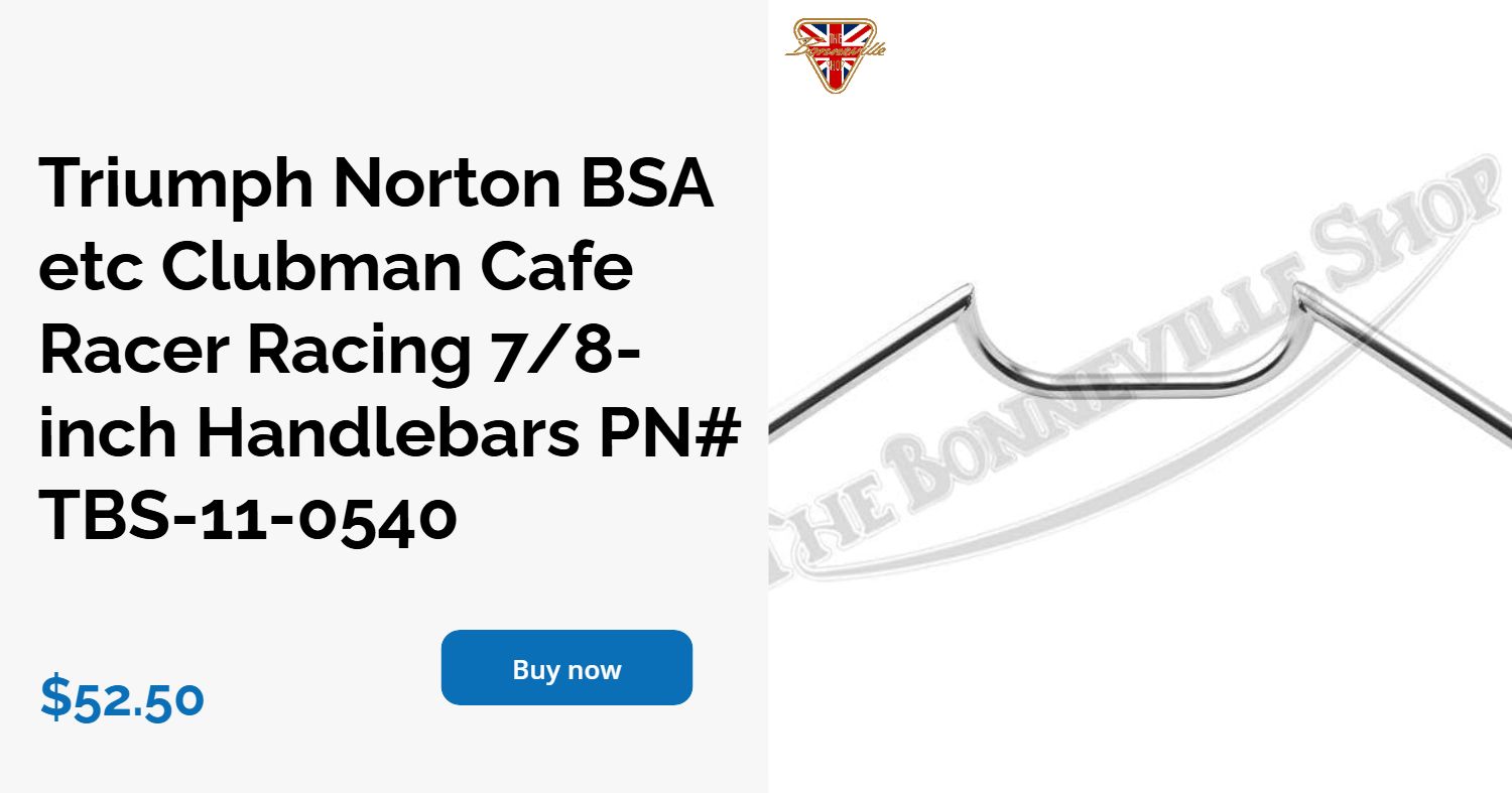 Triumph Norton BSA Etc Clubman Handlebars Cafe Racer Racing 7/8\, image size:1500x787