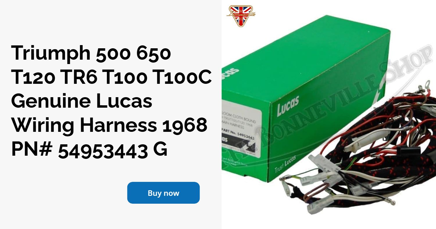 Triumph 500 650 T120 TR6 T100 T100C Wiring Harness 1968-Buy