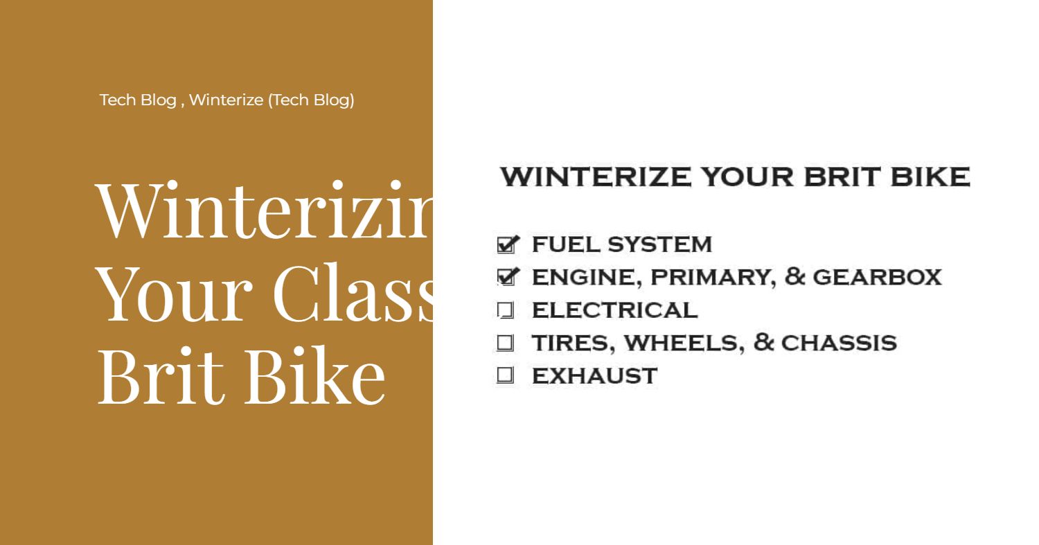 Winterizing Your Classic Brit Bike: - Buy Online Or Call +1-720-570-7884